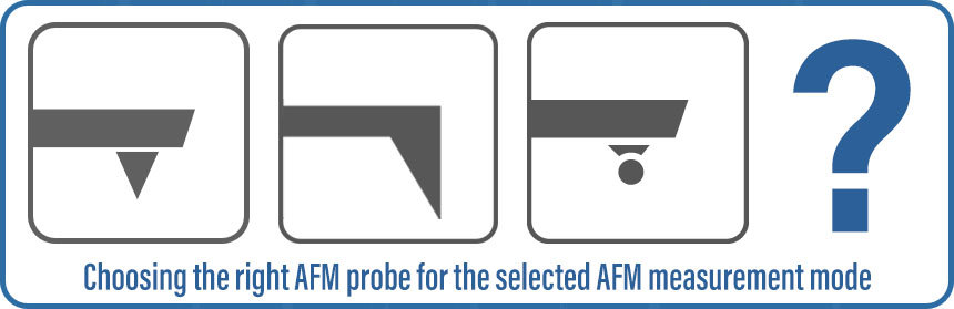 Step2-AFM測定モードに応じた適切なAFMプローブを選択する